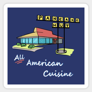 Pancake Hut, All American Cuisine (1) Sticker